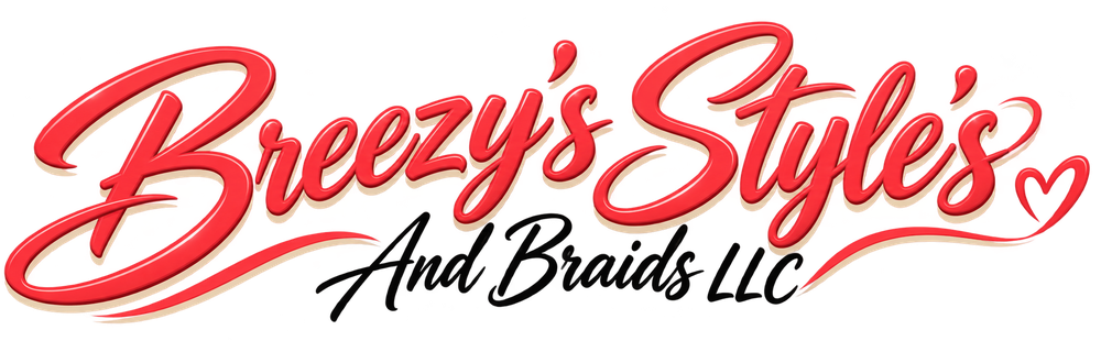 Breezy's Style's And Braids LLC