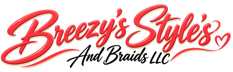Breezy's Style's And Braids LLC